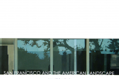 "San Francisco and the American Landscape" Exposición San Francisco 2013.